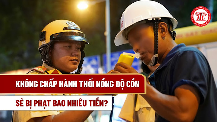 0 396 nồng độ cồn phạt bao nhiêu năm 2024