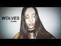 Wolves  selena gomez cover by vernica sandia