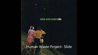 Watch Human Waste Project Slide video