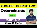 Determinants || Part-1 || Class 12 Maths || For BOARD Exams✌😃😮