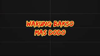 Bakso Dodo Pembawa Cinta