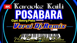 DJ REMIX KARAOKE KAILI PIOSABARA AMRY PALU MUSIK ALISTA ELECTONE
