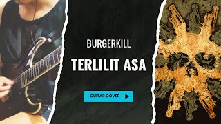 TERLILIT ASA - BURGERKILL / Guitar Cover