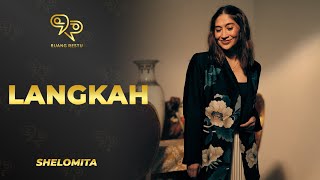 SHELOMITA - Langkah