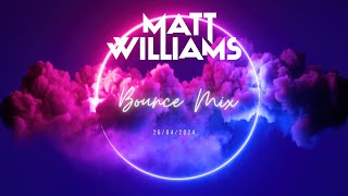 DJ Matt Williams Live BOUNCE Stream 26/04/2024