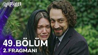 Sahipsizler 49 2. Fragmanı Devran Öldü Mü? Azize - Hazar Evliliği Ve Şok Eden Gerçekler