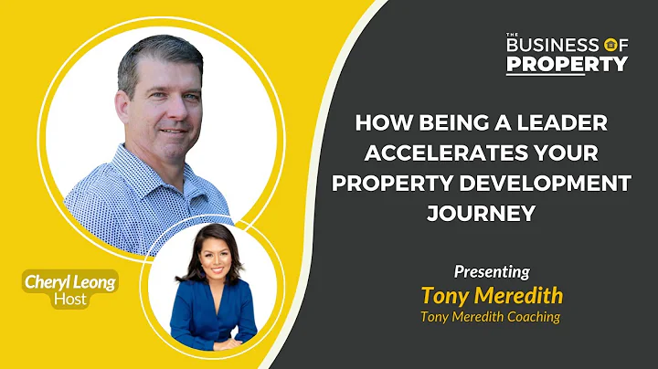 How Being a Leader Accelerates Your Property Devel...