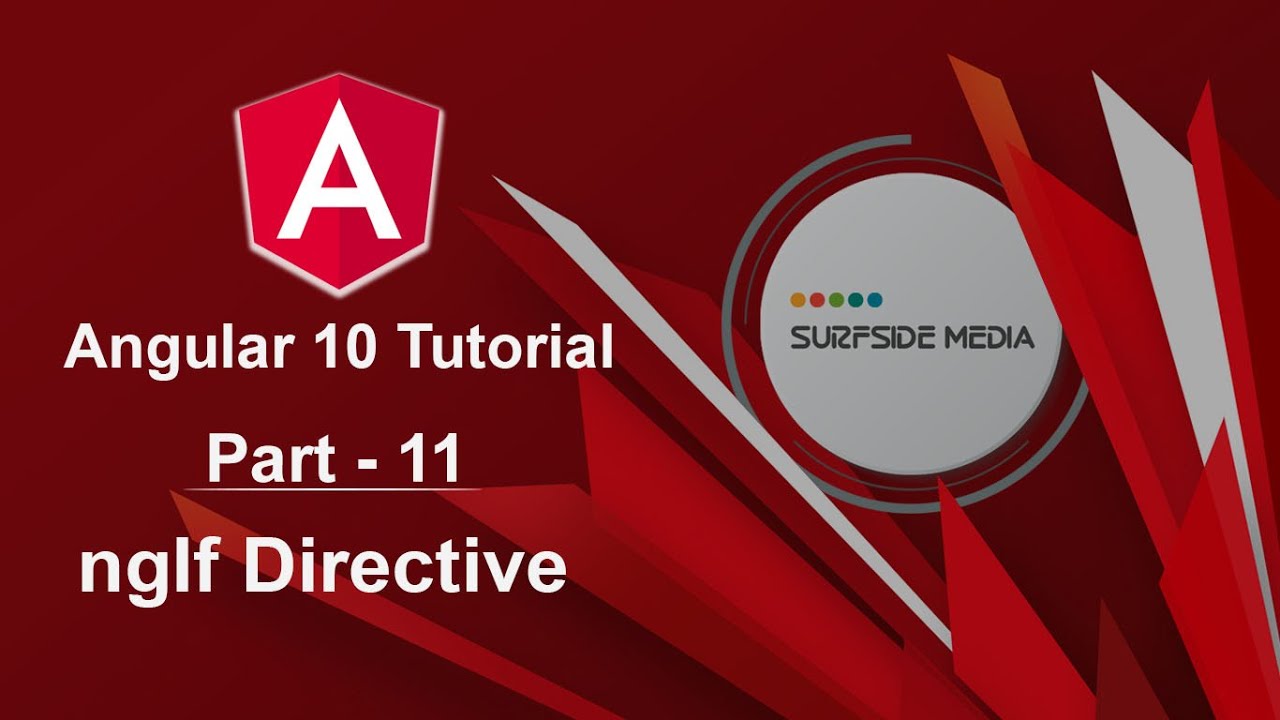 Angular 10 Tutorial - ngIf Directive