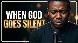 WHEN GOD GOES SILENT… HE IS DOING SOMETHING YOU CAN’T SEE 🙏🔥 | SUNG PRAYER.