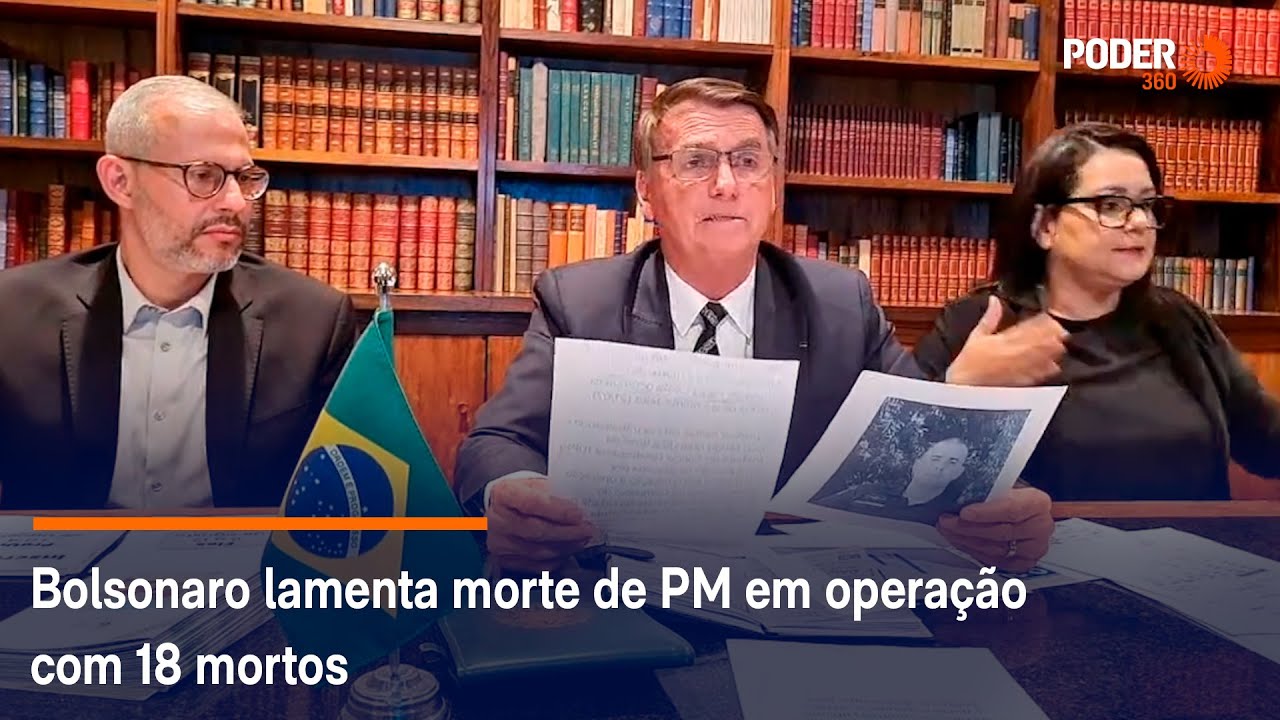 Bolsonaro lamenta morte de PM em operação com 18 mortos