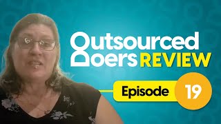Outsourced Doer's Review: Episode 19
