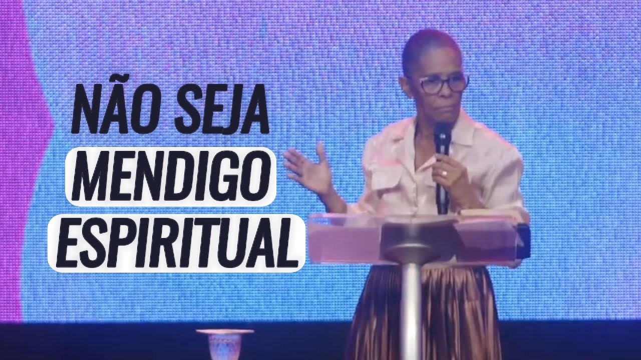 NÃO SEJA MENDIGO ESPIRITUAL