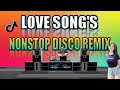 Love songs  nonstop disco remix 2023 djcarlo live on the mix