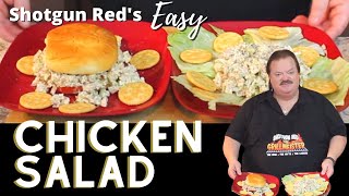 Chicken Salad Recipe -  Cooking with Shotgun Red Recipes