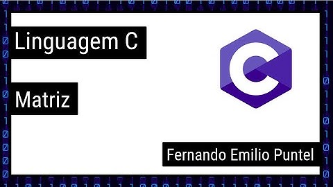 Aula Algoritmos em C 32 - Matriz na linguagem C