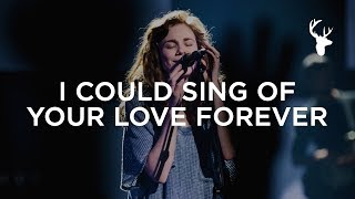 Video voorbeeld van "I Could Sing Of Your Love Forever - Steffany Gretzinger | Bethel Music Worship"