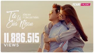 Ta Là Của Nhau | Đông Nhi ft. Ông Cao Thắng | Yeah1 Superstar (Official Music Video) chords