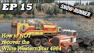 SnowRunner - EP15 - How to NOT recover the White Western Star 4964