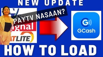 NEW UPDATE: How to load Cignal using GCash ( PayTV nasaan?)