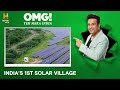 How modhera became indias solar success story omgindia s10e10 story 2