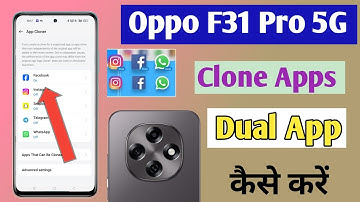 oppo F31 Pro 5g dual app settings | how to clone apps in oppo | how to use dual whatsapp