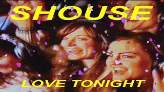SHOUSE - Love Tonight (Vintage Culture, Kiko Franco Remix) Resimi