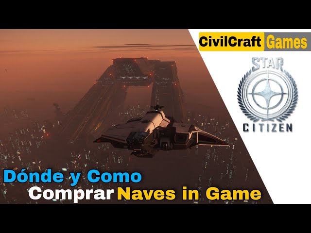 Querés comprar Star Citizen? ¡Te ayudo! 