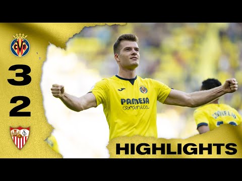 Highlights Villarreal CF 3-2 Sevilla FC | LaLiga EA Sports