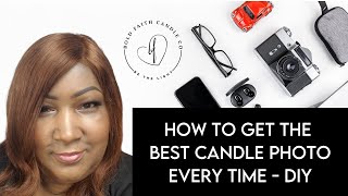 How to Get the Perfect Candle Photo Every Time - DIY screenshot 2