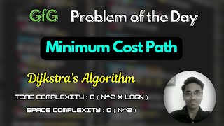 Minimum Cost Path | GfG Problem of the Day | Dijkstra's Algorithm