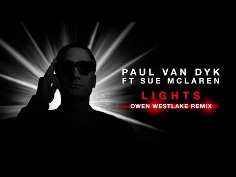 Paul Van Dyk Feat. Sue Mclaren - Lights