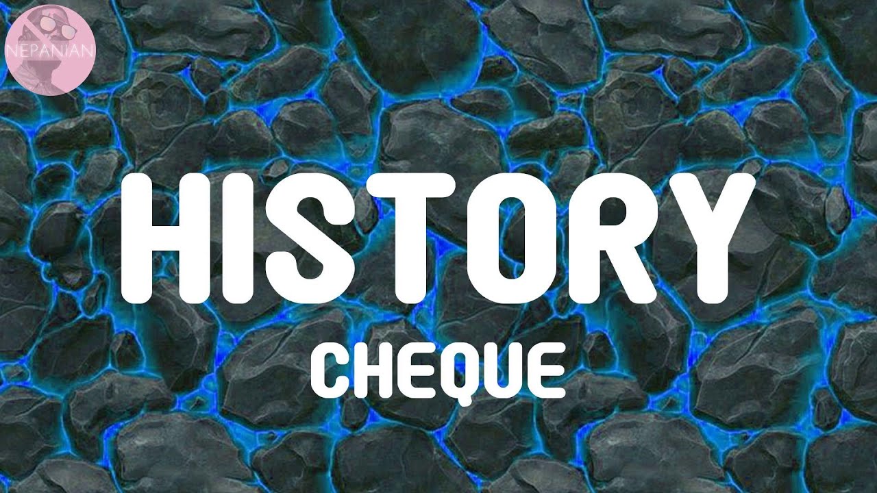 𝗖𝗵𝗲𝗾𝘂𝗲 𝗛𝗶𝘀𝘁𝗼𝗿𝘆 YouTube