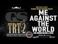 GS Me Against The World Feat Norman Michael Speez ThisIsGS mp3