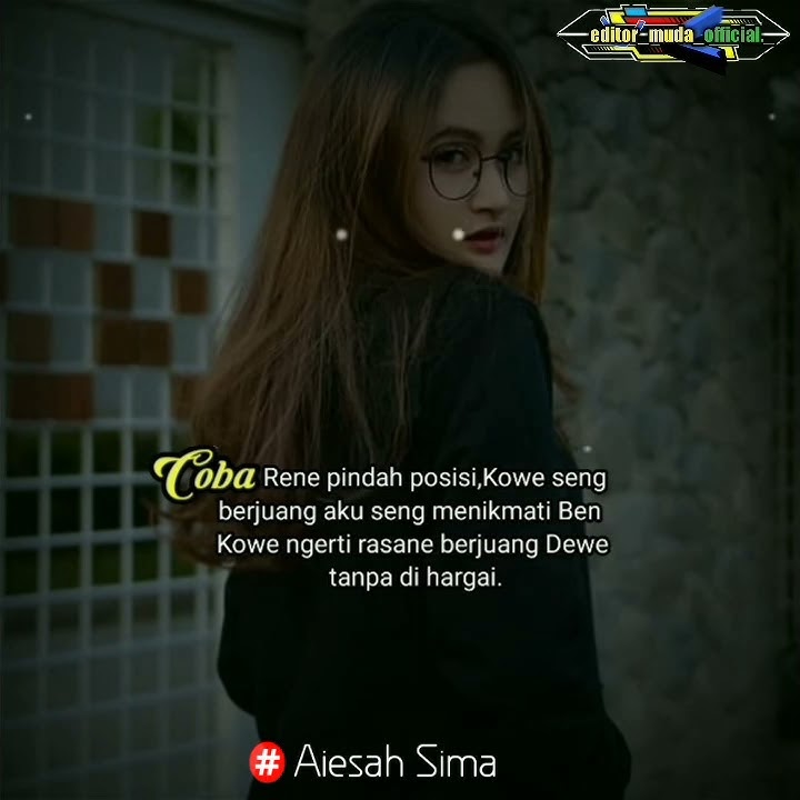 Story wa 30 detik duh nelongso rasane ati