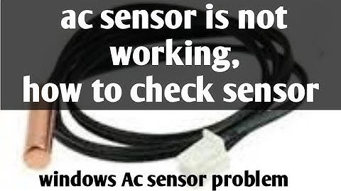 How to check Ac sensor |windows Ac sensor problem | how to check Ac remote censor........