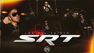 Los Del Cristo - SRT (Official Video)