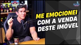 ME EMOCIONEI COM A VENDA DESTE IMÓVEL | GUILHERME NOGUEIRA - Cortes do Bora Podcast