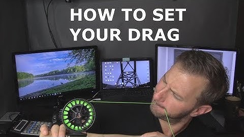 Setting Reel Drag