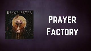 Florence + the Machine - Prayer Factory (Lyrics)