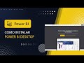 01. Como descargar e instalar POWER BI