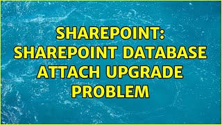 Sharepoint: SharePoint Database Attach Upgrade Problem