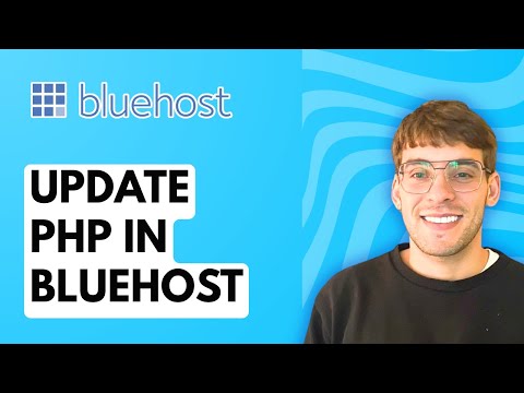 How to Update PHP in Bluehost [2026 Full Guide]