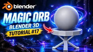 Blender 3D Tutorial #17: How to Create a Magic Orb Torus | 3D Modeling
