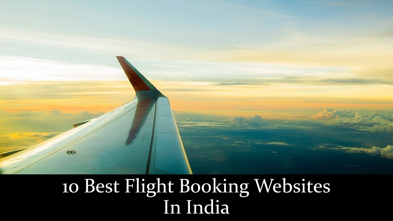 10 Best Flight Booking Websites In India - YouTube