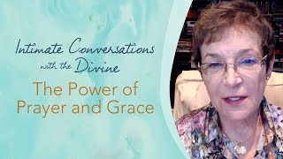 Caroline Myss: The Power of Prayer and Grace