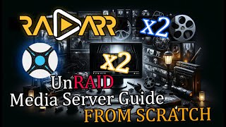 The UnRAID Media Server Guide - Two Instances of Sonarr & Radarr, Overseerr, AutoScan, Unpackerr