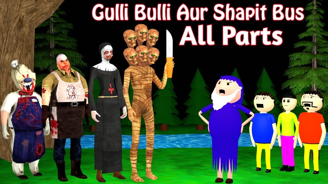 Gulli Bulli Aur Shapit Bus All Parts  Gulli Bulli Cartoon  Haunted bus  Make Joke Horror