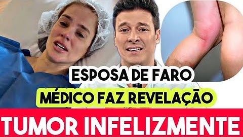 Vera Viel esposa de Rodrigo Faro médico faz revelação sobre tumor que choca todos