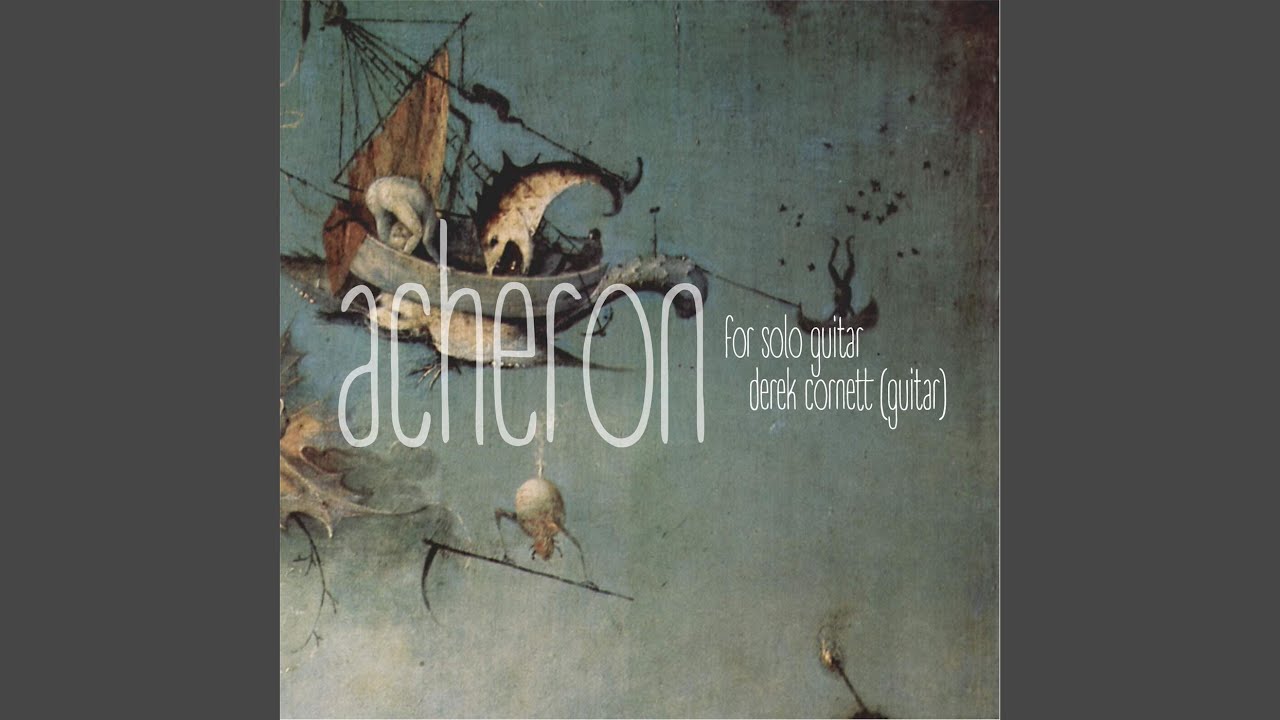 Watch Acheron on YouTube Watch Acheron on YouTube