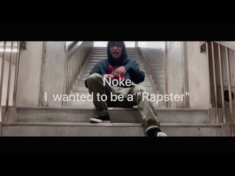 Noke / I wanted to be a "Rapster"【MV】 (Director by MADNESS)〈ラップスタア誕生〉